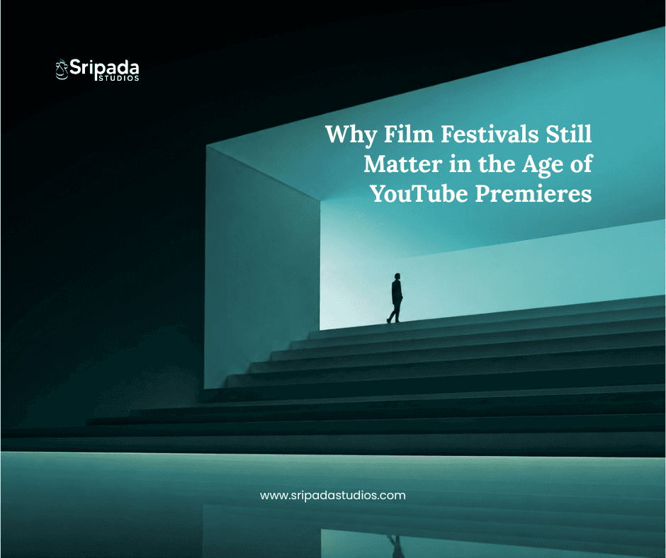 Why Film Festivals Still Matter in the Age of YouTube Premieres