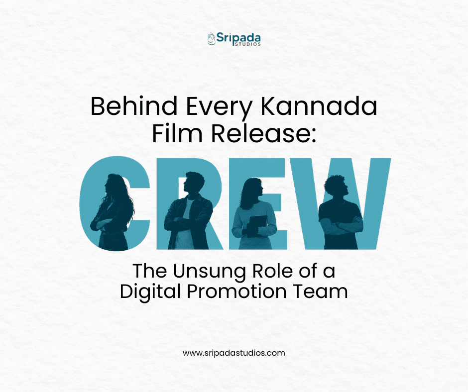 Behind Every Kannada Film Release: The Unsung Role of a Digital Promotion Team